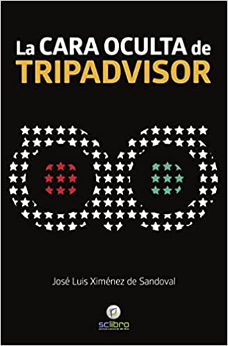 Descargar La cara oculta de TRIPADVISOR de José Luis Ximénez de Sandoval en EPUB | PDF | MOBI