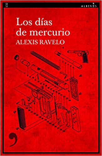 Descargar Los días de mercurio de ALEXIS RAVELO en EPUB | PDF | MOBI