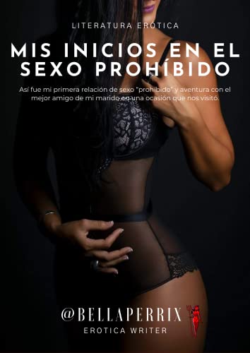 Descargar Mis inicios en el sexo prohíbido de Bella Perrix en EPUB | PDF | MOBI