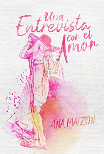 Descargar Una entrevista con el amor de Ana Maizon en EPUB | PDF | MOBI