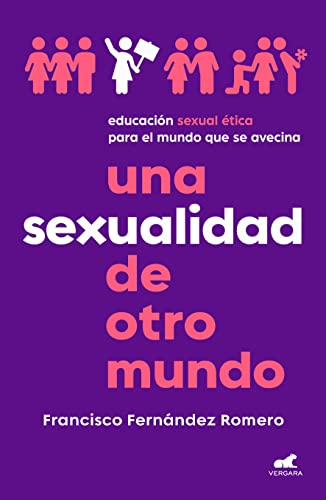 Descargar Una sexualidad de otro mundo de Francisco Fernández Romero en EPUB | PDF | MOBI