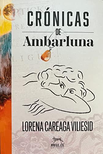 Descargar Crónicas de Ambarluna de Lorena Careaga en EPUB | PDF | MOBI