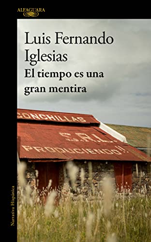 Descargar El tiempo es una gran mentira de Luis Fernando Iglesias en EPUB | PDF | MOBI