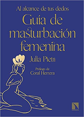 Descargar Guía de masturbación femenina de Julia Pietri en EPUB | PDF | MOBI