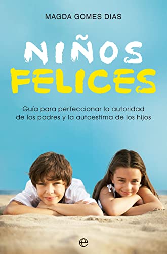 Descargar Niños felices de Magda Gomes Dias en EPUB | PDF | MOBI
