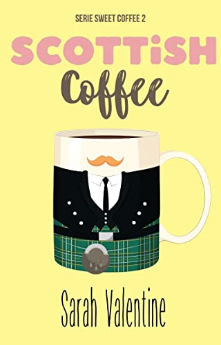 Descargar Scottish Coffee de Sarah Valentine en EPUB | PDF | MOBI