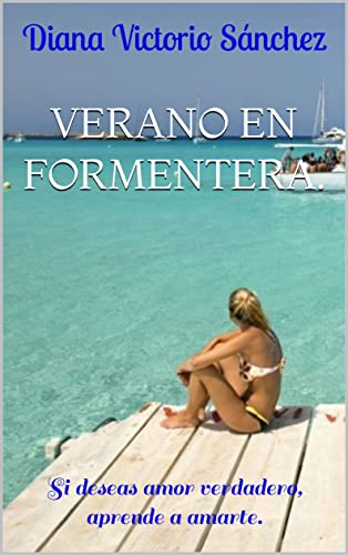 Descargar VERANO EN FORMENTERA de Diana Victorio Sánchez en EPUB | PDF | MOBI
