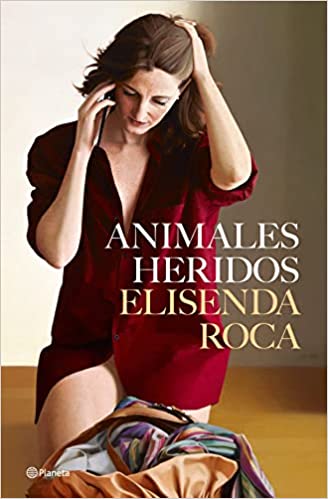 Descargar Animales heridos de Elisenda Roca Palet en EPUB | PDF | MOBI