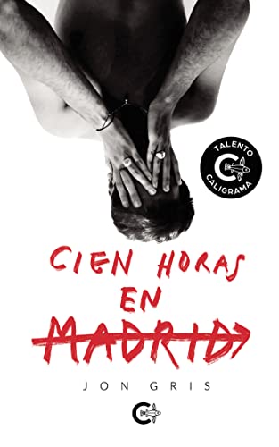 Descargar Cien horas en Madrid de Jon Gris en EPUB | PDF | MOBI