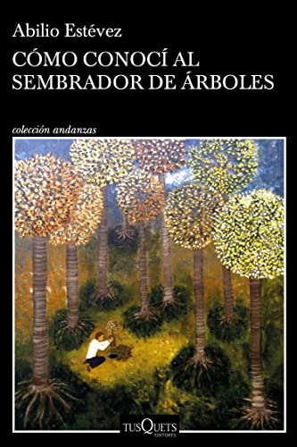 Descargar Cómo conocí al sembrador de árboles de Abilio Estévez en EPUB | PDF | MOBI