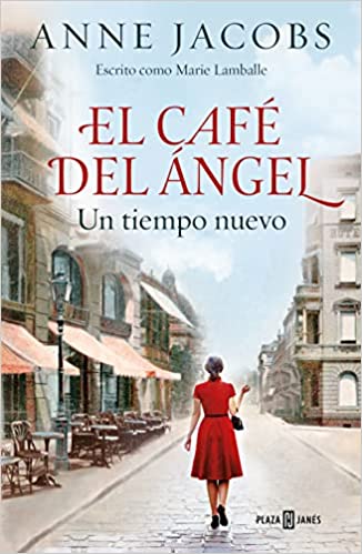 Descargar El Café del Ángel. Un tiempo nuevo de Anne Jacobs en EPUB | PDF | MOBI