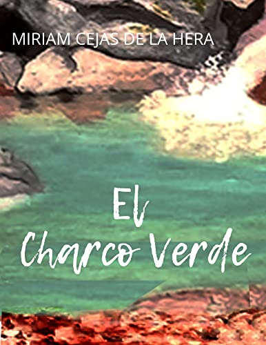Descargar El Charco Verde de Miriam Cejas de la Hera en EPUB | PDF | MOBI