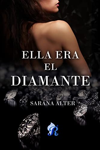 Descargar Ella era el diamante de Sarana Alter en EPUB | PDF | MOBI