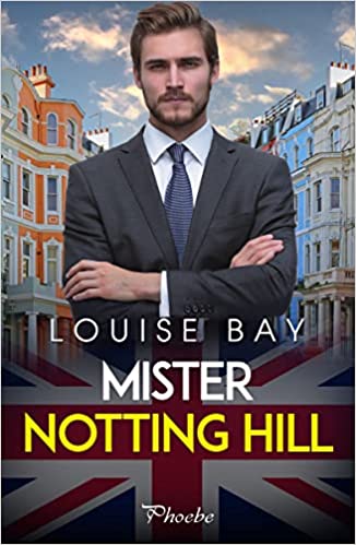 Descargar Mister Notting Hill de Louise Bay en EPUB | PDF | MOBI