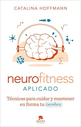 Descargar Neurofitness aplicado de Catalina Hoffmann en EPUB | PDF | MOBI