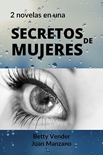 Descargar SECRETOS DE MUJERES de Betty Vender y Juan Manzano en EPUB | PDF | MOBI
