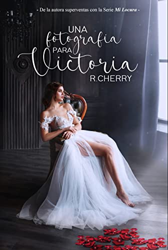 Descargar Una fotografía para Victoria de R. Cherry en EPUB | PDF | MOBI