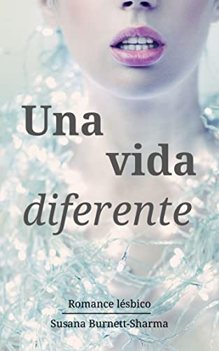 Descargar Una vida diferente de Susana Burnett-Sharma en EPUB | PDF | MOBI