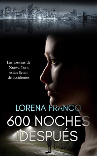 Descargar 600 noches después de Lorena Franco en EPUB | PDF | MOBI