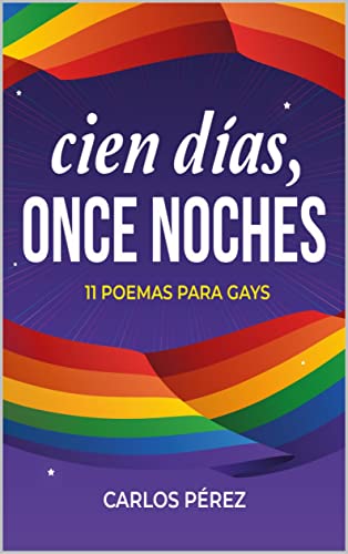 Descargar Cien días, once noches de Carlos Pérez en EPUB | PDF | MOBI