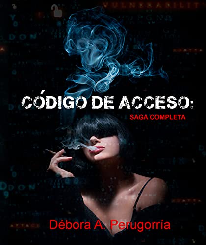 Descargar Código de acceso: Saga completa de Débora A. Perugorría en EPUB | PDF | MOBI