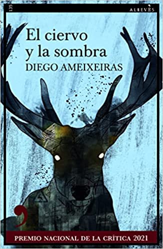 Descargar El ciervo y la sombra de Diego Ameixeiras en EPUB | PDF | MOBI