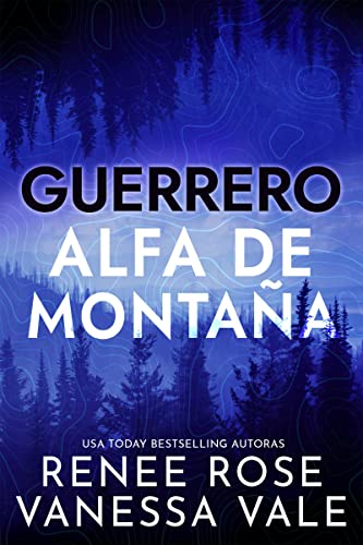 Descargar Guerrero (Alfa de Montaña nº 3) de Renee Rose y Vanessa Vale en EPUB | PDF | MOBI