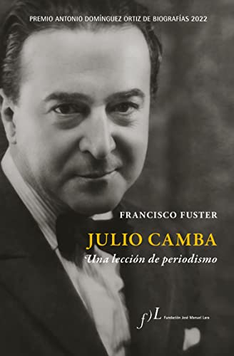 Descargar Julio Camba. Una lección de periodismo de Francisco Fuster en EPUB | PDF | MOBI