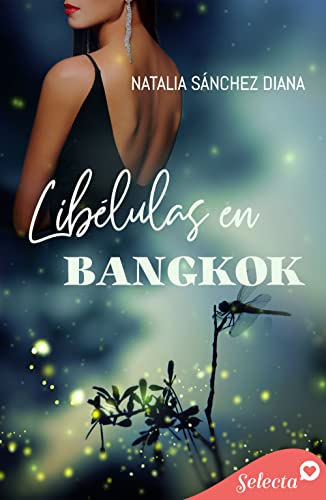 Descargar Libélulas en Bangkok de Natalia Sánchez Diana en EPUB | PDF | MOBI