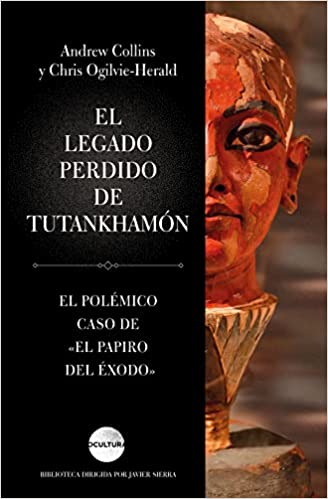 Descargar El legado perdido de Tutankhamón de Andrew Collins y Chris Ogilvie-Herald en EPUB | PDF | MOBI