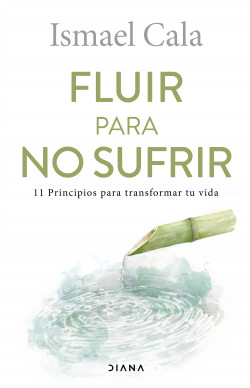Descargar Fluir para no sufrir de Ismael Cala en EPUB | PDF | MOBI