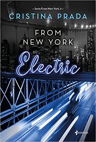 Descargar From New York. Electric (Serie From New York, 2) de Cristina Prada en EPUB | PDF | MOBI