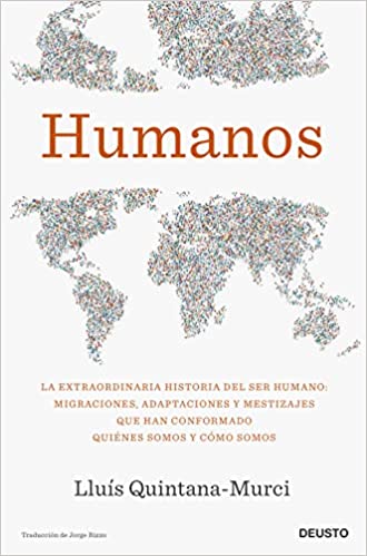 Descargar Humanos de Lluís Quintana-Murci en EPUB | PDF | MOBI