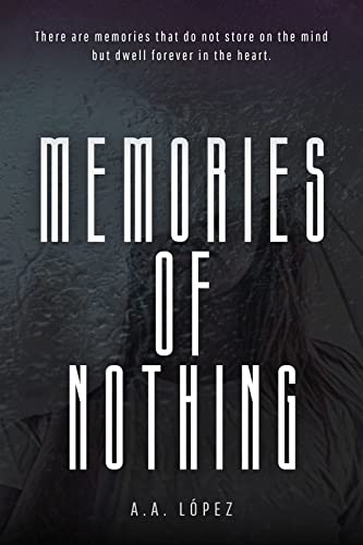 Descargar Memories of nothing de A.A. López en EPUB | PDF | MOBI