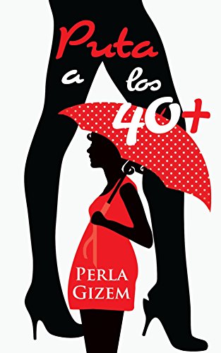Descargar Puta a los 40+ de Perla Gizem en EPUB | PDF | MOBI