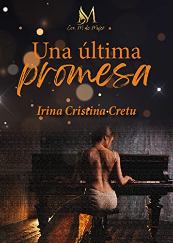 Descargar Una última promesa de Irina Cristina Cretu en EPUB | PDF | MOBI