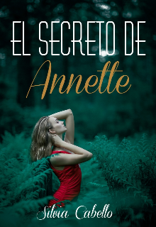 Descargar El Secreto De Annette de Silvia Cabello en EPUB | PDF | MOBI