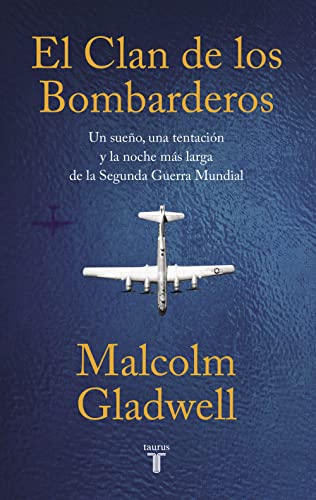Descargar El clan de los bombarderos de Malcolm Gladwell en EPUB | PDF | MOBI