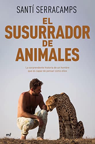Descargar El susurrador de animales de Santí Serracamps en EPUB | PDF | MOBI