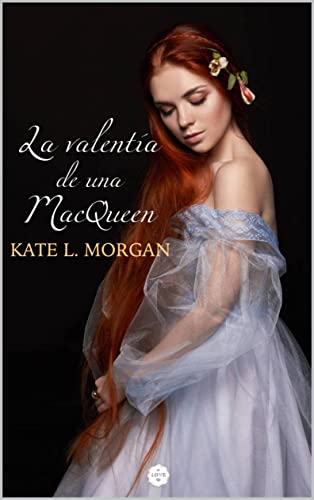 Descargar La valentía de una MacQueen de Kate L. Morgan en EPUB | PDF | MOBI