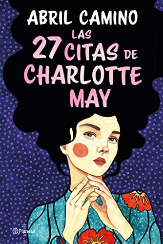Descargar Las 27 citas de Charlotte May de Abril Camino en EPUB | PDF | MOBI