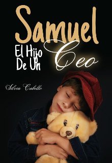 Descargar Samuel El Hijo De Un Ceo de Silvia Cabello en EPUB | PDF | MOBI