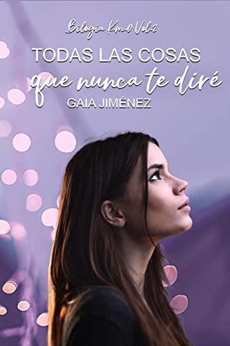 Descargar Todas las cosas que nunca te diré de Gaia Jiménez en EPUB | PDF | MOBI