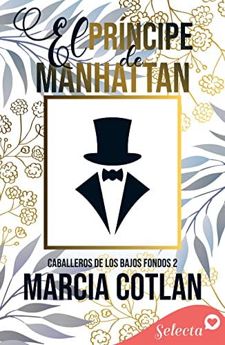 Descargar El príncipe de Manhattan (Caballeros de los bajos fondos 2) de Marcia Cotlan en EPUB | PDF | MOBI