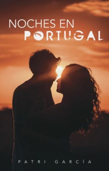 Descargar Noches en Portugal de Patri García en EPUB | PDF | MOBI