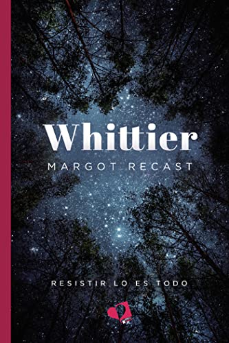 Descargar Whittier de Margot Recast en EPUB | PDF | MOBI