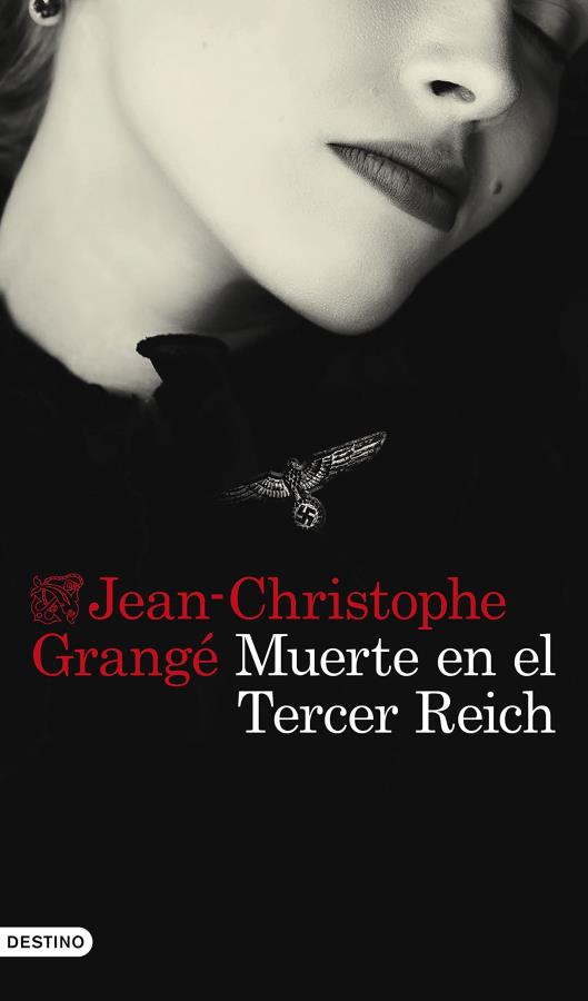 Descargar Muerte en el Tercer Reich – Jean-Christophe Grangé  
				 en EPUB | PDF | MOBI