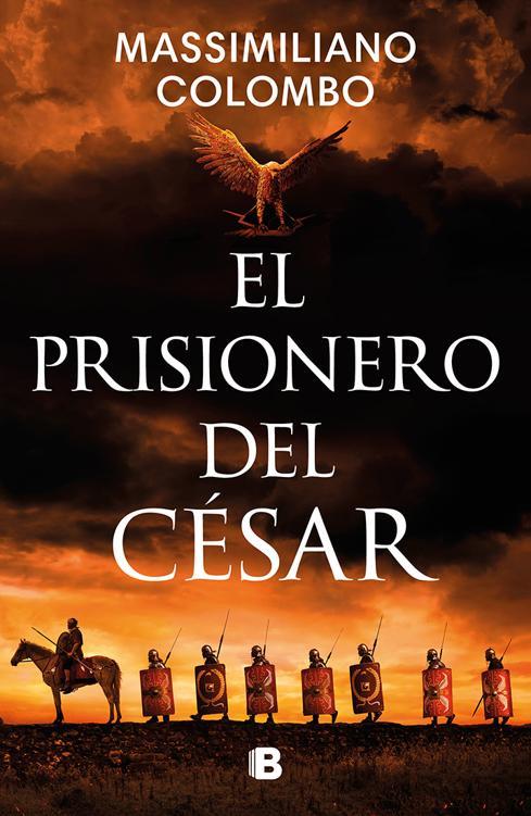 El prisionero del Cesar – Massimiliano Colombo