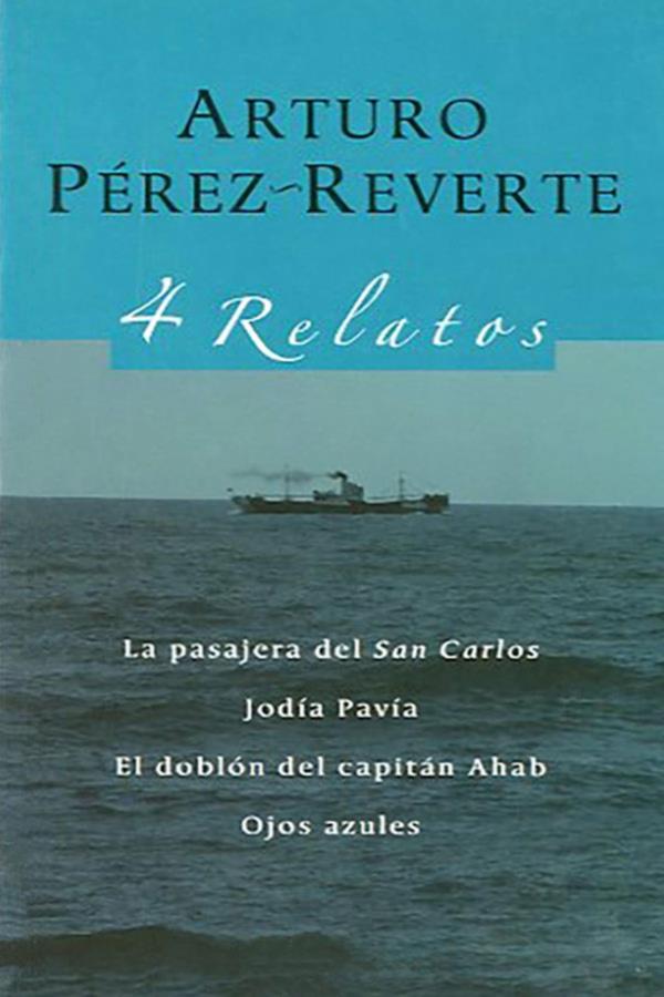 Descargar 4 relatos – Arturo Pérez-Reverte  
				 en EPUB | PDF | MOBI