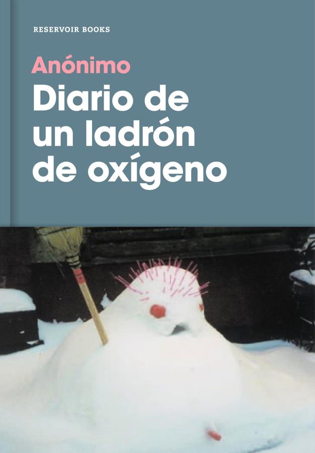 Descargar Diario de un ladrón de oxígeno – Anónimo  
				 en EPUB | PDF | MOBI